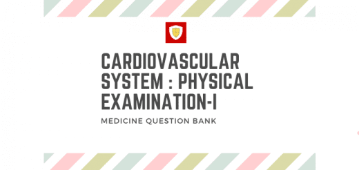Cardiovascular System : Physical Examination-I