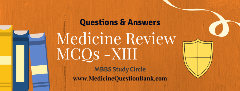 Medicine Review MCQs